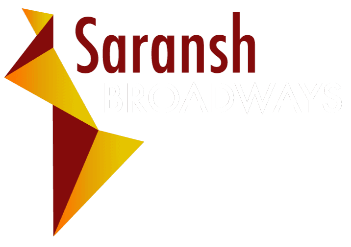 Saransh Broadways